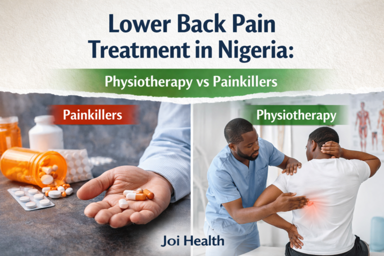 Lower Back Pain Treatment in Nigeria: Physiotherapy vs Painkillers